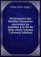 Dictionnaire des familles francaises anciennes ou notables a la fin du XIXe siecle Volume 7 (French Edition), Chaix d'Est-Ange ] 