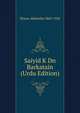 Saiyid K Dn Barkatain (Urdu Edition), Sharar Abdulalm 1860-1926 