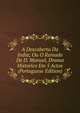 A Descoberta Da India; Ou O Reinado De D. Manuel, Drama Historico Em 5 Actos (Portuguese Edition), 