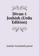 Divan-i Joshish (Urdu Edition), Joshish 'Azimabadi pseud 