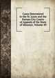 Cases Determined in the St. Louis and the Kansas City Courts of Appeals of the State of Missouri, Volume 49, 