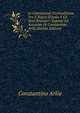Le Convenzioni D'estradizione Tra Il Regno D'italia E Gli Stati Stranieri: Esposte Ed Annotate Di Constantino Arl?a (Italian Edition), Constantino Arlia 
