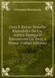 Geta E Birria: Novella Riprodotta Da Un' Antica Stampa E Riscontrata Co' Testi a Penna (Italian Edition), Giovanni Boccaccio 