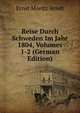 Reise Durch Schweden Im Jahr 1804, Volumes 1-2 (German Edition), Ernst Moritz Arndt 