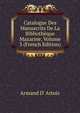 Catalogue Des Manuscrits De La Bibliotheque Mazarine, Volume 3 (French Edition), Armand d' Artois 