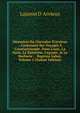 M?moires Du Chevalier D'arvieux .: Contenant Ses Voyages ? Constantinople, Dans L'asie, La Syrie, La Palestine, L'egypte, & Le Barbarie . . Baptiste Labat, Volume 2 (Italian Edition), Laurent D' Arvieux 