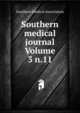 Southern medical journal Volume 3 n.11, Southern Medical Association 