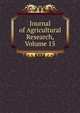 Journal of Agricultural Research, Volume 15, 