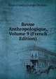 Revue Anthropologique, Volume 9 (French Edition), Ecole D'anthropologie De Paris 