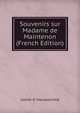Souvenirs sur Madame de Maintenon (French Edition), comte d' Haussonville 