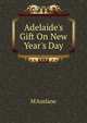 Adelaide's Gift On New Year's Day, M'Auslane 