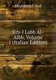 Ktb-I Labb Al-Albb, Volume 1 (Italian Edition), Muammad 'Awf 