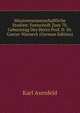 Missionswissenschaftliche Studien: Festschrift Zum 70. Geburtstag Des Herrn Prof. D. Dr. Gustav Warneck (German Edition), Karl Axenfeld 