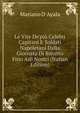 Le Vite De'pi? Celebri Capitani E Soldati Napoletani Dalla Giornata Di Bitonto Fino A'di Nostri (Italian Edition), Mariano D' Ayala 