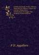 L'olivier Et L'huile D'olive: Histoire Naturelle De L'olivier, Culture De L'olivier, Pr?paration, Falsifications Et Usages Des Produits (French Edition), P D'. Aygalliers 