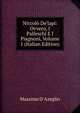Niccol? De'lapi: Ovvero, I Palleschi E I Piagnoni, Volume 1 (Italian Edition), Massimo d' Azeglio 