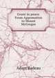 Grant in peace. From Appomattox to Mount McGregor, Adam Badeau 
