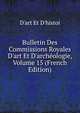 Bulletin Des Commissions Royales D'art Et D'arch?ologie, Volume 15 (French Edition), D'art Et D'histoi 