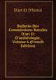 Bulletin Des Commissions Royales D'art Et D'arch?ologie, Volume 6 (French Edition), D'art Et D'histoi 