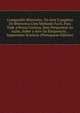 Compendio Rhetorico, Ou Arte Completa De Rhetorica Com Methodo Facil, Para Toda a Pesoa Curioza, Sem Frequentar As Aulas, Saber a Arte Da Eloquencia: . Importante Sciencia (Portuguese Edition), 