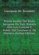 Poesie Inedite Del Beato Jacopone Da Todi, Ridotte Alla Loro Lezione E Pubbl. Dal Cavaliere A. De Mortara (Italian Edition), Giacopone De'. Benedetti 