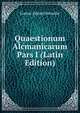 Quaestionum Alcmanicarum Pars I (Latin Edition), Gustav Eduard Benseler 