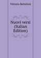 Nuovi versi (Italian Edition), Vittorio Betteloni 