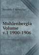 Muhlenbergia Volume v.1 1900-1906, Kennedy P. Beveridge 