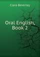 Oral English, Book 2, Clara Beverley 