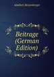 Beitrage (German Edition), Adalbert Bezzenberger 