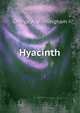 Hyacinth, Birmingham George A 