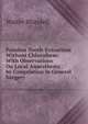 Painless Tooth-Extraction Without Chloroform: With Observations On Local Anaesthesia by Congelation in General Surgery, Walter Blundell 
