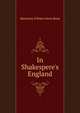 In Shakespere's England, Henrietta O'Brien Owen Boas 