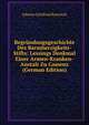Begrundungsgeschichte Des Barmherzigkeits-Stifts: Lessings Denkmal Einer Armen-Kranken-Anstalt Zu Camenz (German Edition), Johann Gottfried Boenisch 
