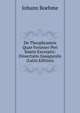 De Theophrasteis Quae Ferunter Peri Smein Excerptis: Dissertatio Inauguralis (Latin Edition), Johann Boehme 