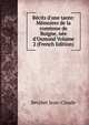 R?cits d'une tante: M?moires de la comtesse de Boigne, n?e d'Osmond Volume 2 (French Edition), Berchet Jean-Claude 