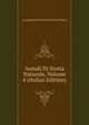 Annali Di Storia Naturale, Volume 4 (Italian Edition), Accademia Delle Scienze Dell'Is Bologna 