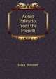 Aonio Paleario. from the French, Jules Bonnet 