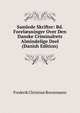 Samlede Skrifter: Bd. Forel?sninger Over Den Danske Criminalrets Almindelige Deel (Danish Edition), Frederik Christian Bornemann 