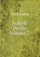 Suffolk Deeds, Volume 7, Frank Bradish 