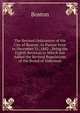 The Revised Ordinances of the City of Boston: As Passed Prior to December 31, 1882 : Being the Eighth Revision to Which Are Added the Revised Regulations of the Board of Alderman, Boston 