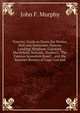 Tourists' Guide to Down the Harbor, Hull and Nantasket, Downer Landing, Hingham, Cohasset, Marshfield, Scituate, Duxbury, "The Famous Jerusalem Road," . and the Summer Resorts of Cape Cod and, John F. Murphy 