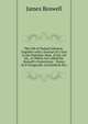 The Life of Samuel Johnson . Together with a Journal of a Tour to the Hebrides. Repr. of the 1St Ed., to Which Are Added Mr. Boswell's Corrections . Notes, by P. Fitzgerald. (Auchinleck Ed.)., James Boswell 