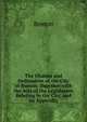 The Charter and Ordinances of the City of Boston: Together with the Acts of the Legislature Relating to the City, and an Appendix, Boston 