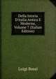 Della Istoria D'italia Antica E Moderna, Volume 7 (Italian Edition), Luigi Bossi 