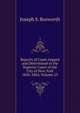 Reports of Cases Argued and Determined in the Superior Court of the City of New York 1856-1863, Volume 23, Joseph S. Bosworth 