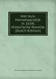 Het Huis Honselaarsdijk in 1638: Historische Novelle (Dutch Edition), Anna Louisa Geertruid Bosboom-Toussaint 