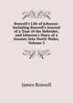 Boswell's Life of Johnson: Including Boswell's Journal of a Tour of the Hebrides, and Johnson's Diary of a Journey Into North Wales, Volume 3, James Boswell 