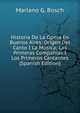 Historia De La Opera En Buenos Aires: Origen Del Canto I La Musica; Las Primeras Companias I Los Primeros Cantantes (Spanish Edition), Mariano G. Bosch 
