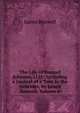 The Life of Samuel Johnson, Ll.D.: Including a Journal of a Tour to the Hebrides, by James Boswell, Volume 4, James Boswell 